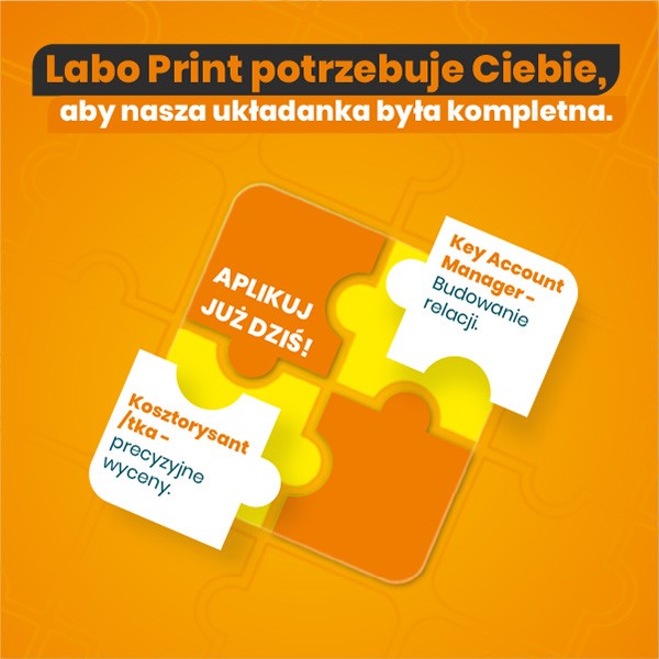 Oferty pracy w Labo Print – szukamy Key Account Managera/ki i Kosztorysanta/tki!