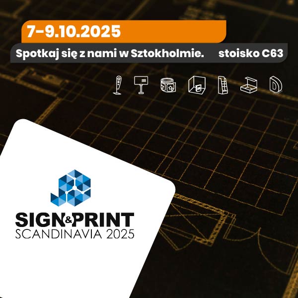 Spotkajmy się na Sign&Print Scandinavia 2025 w Sztokholmie!