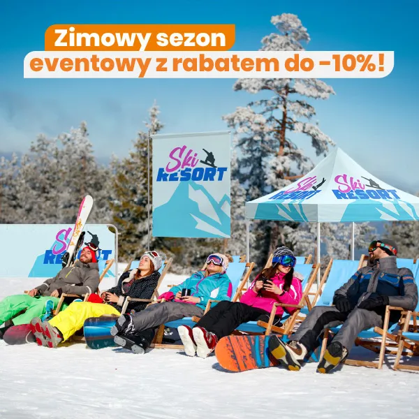 Zimowy sezon eventowy – zniżki do -10% i wyjątkowa oferta na leżaki!