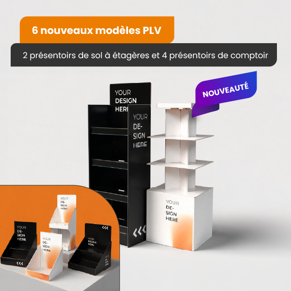 6 nouveaux modèles PLV - Labo Print