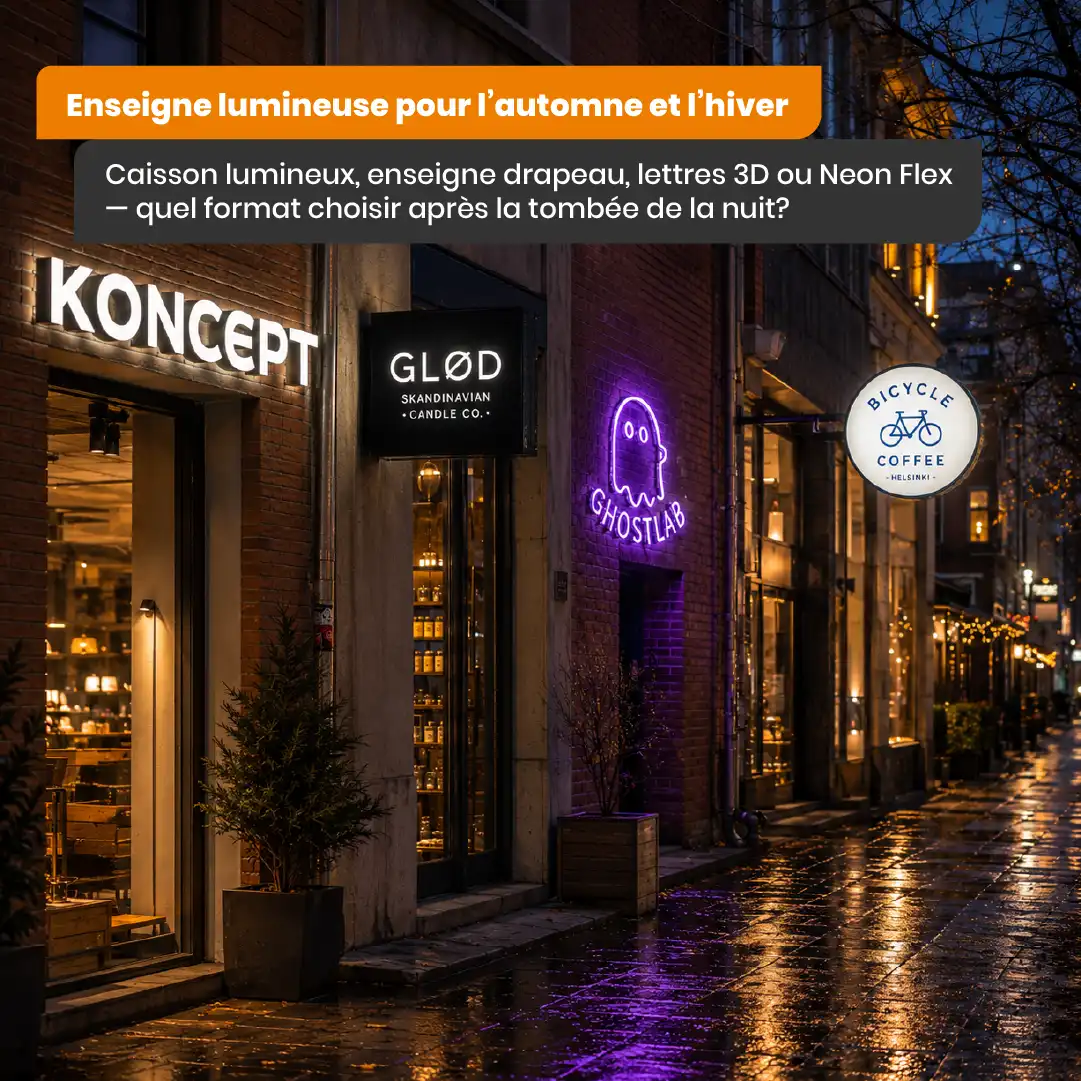 Enseigne lumineuse en automne et en hiver - Laboprint